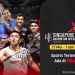 Streaming Singapore Open 2025 Saksikan di Vidio Sekarang!