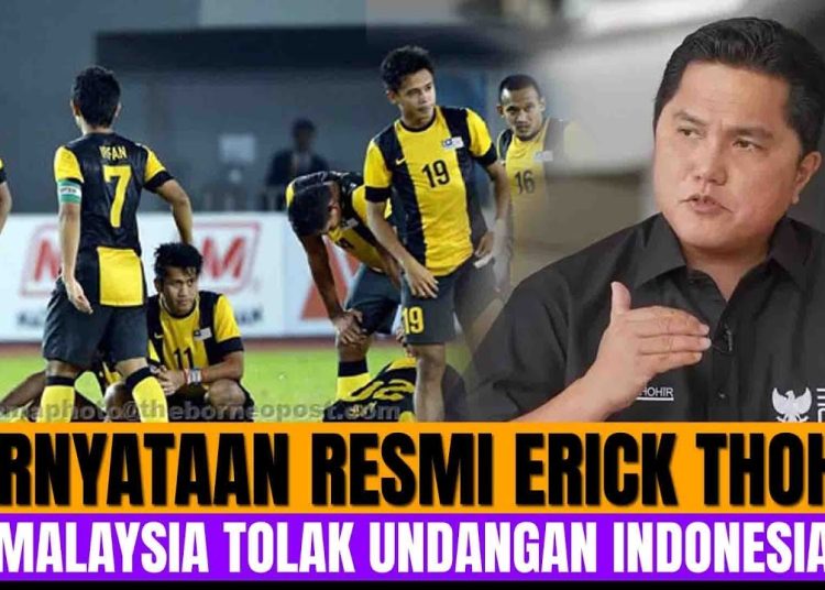 Malaysia Tolak Uji Coba Lawan Indonesia, Ini Kata Erick