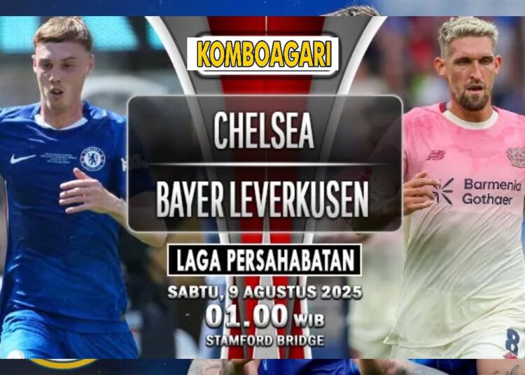 Prediksi Skor Chelsea vs Leverkusen, 9 Agustus 2025