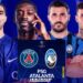 PSG vs Atalanta Ujian Awal Juara Bertahan Liga Champions