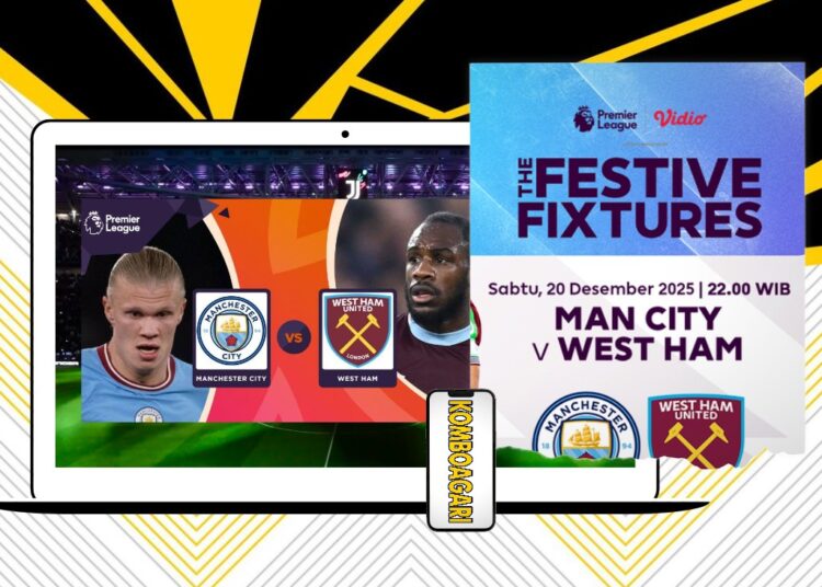 Man City vs West Ham Live Streaming Liga Inggris Malam Ini