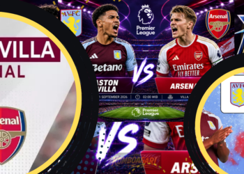 Prediksi Aston Villa vs Arsenal The Gunners Diunggulkan