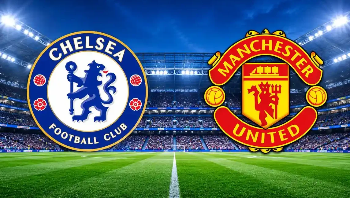Jadwal Chelsea vs Man Utd dan Link Live Streaming